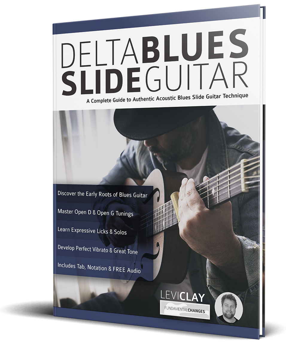 Delta Blues Slide Guitar - Fundamental Changes Music Book Publishing