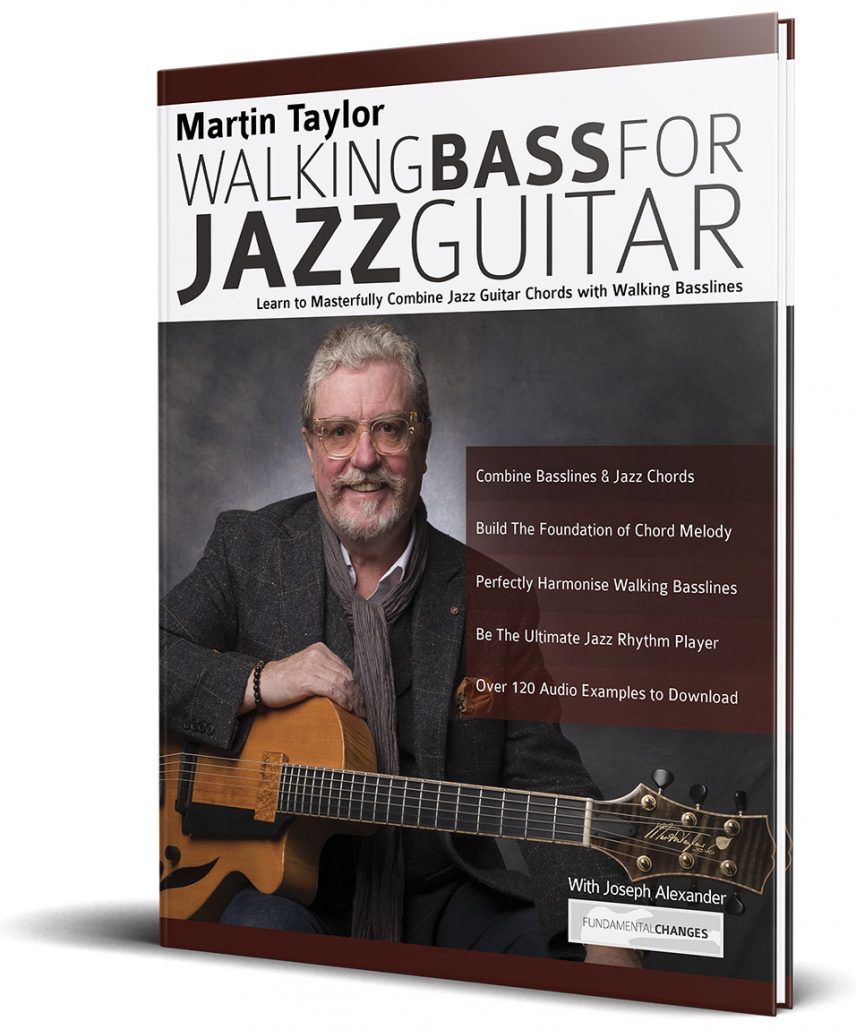 Martin Taylor – Walking Bass for Jazz Guitar - Fundamental Changes ...